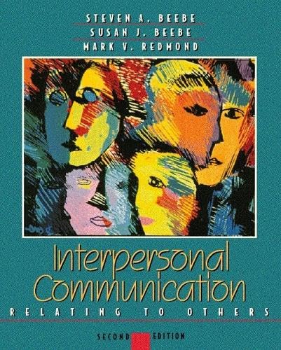 Interpersonal Communication: Relating to Others 0205287573 Book Cover