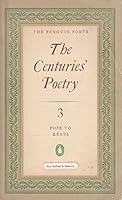 The Centuries' Poetry 3: Pope to Keats B002GZGFBK Book Cover