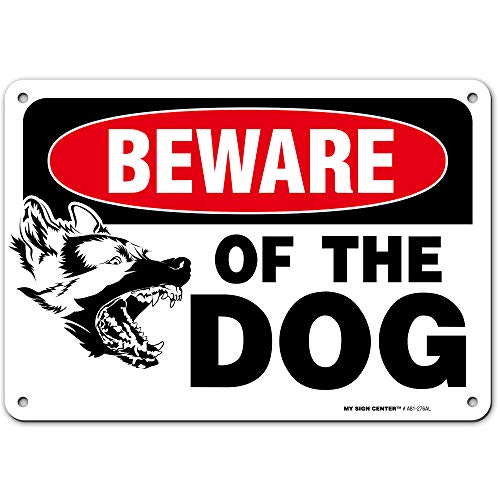 Beware of The Dog Sign, 7