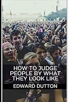 How to Judge People by What They Look Like 1977067972 Book Cover