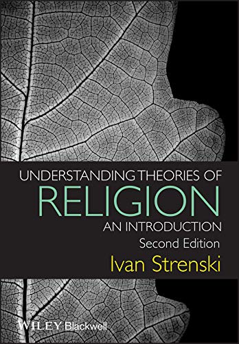 Understanding Theories of Religion: An Introduction      2nd Edition, Kindle Edition