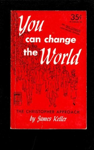 You can change the world!: The Christopher appr... B0007I4YCK Book Cover