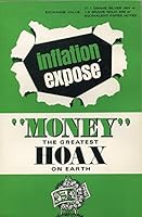 Money, The Greatest Hoax On Earth, Inflation Expose B000UCF87S Book Cover