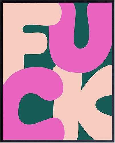 Funky Wall Art funny Sayings - Cute Aesthetic funny Wall Decor - funny Quotes Wall Decor for Women - Preppy Room Decor - Pop art - Chic Print - Pink