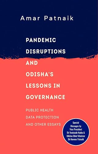 Pandemic Disruptions and Odisha’s Lessons in Governance