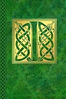 Celtic Letter I Vintage Irish Monogram Journal: Green Gold Celtic Knot Name Initial Diary Blank Lined Book 1729626629 Book Cover