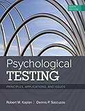 Psychological Testing: Principles, Applications, and Issues