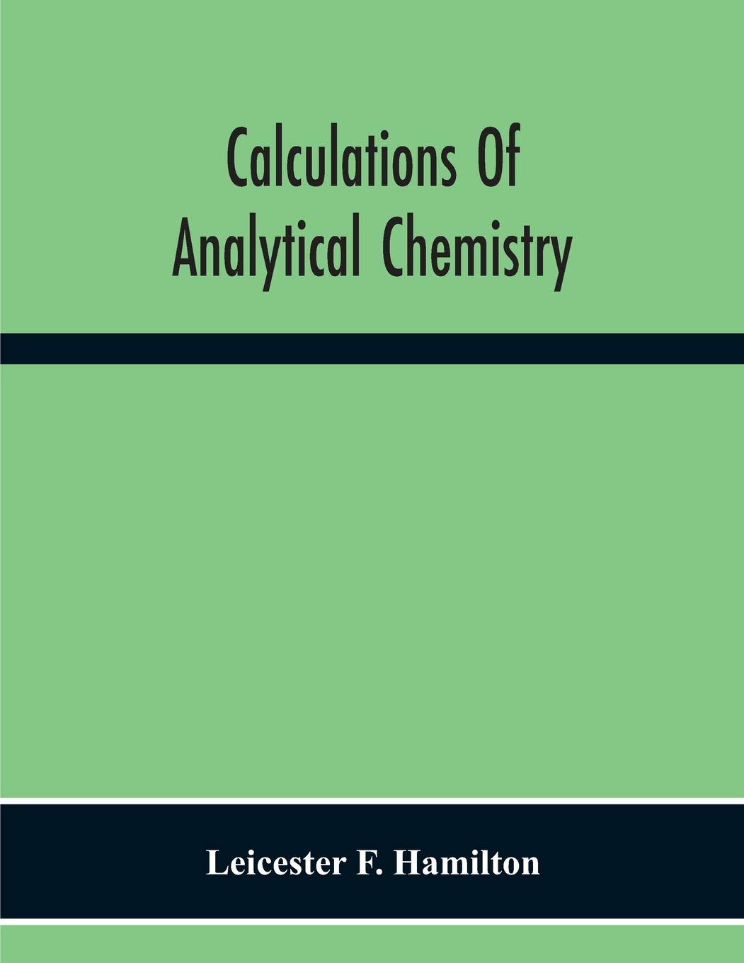 Calculations Of Analytical Chemistry