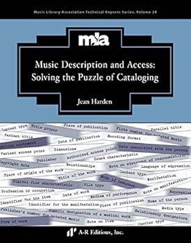 Perfect Paperback Music Description and Access: Solving the Puzzle of Cataloging Book
