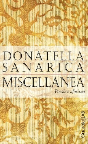 Miscellanea: Poesie E Aforismi