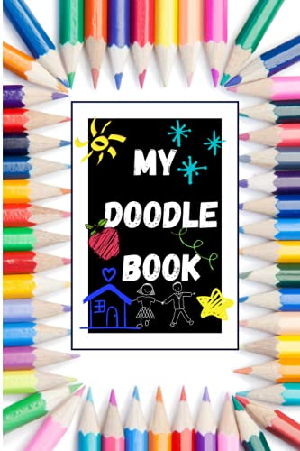 My Doodle Book: A Cute Doodle Book For Kids To Write Or Draw Or Write In