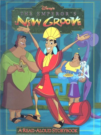 Disney's the Emperor's New Groove: A Read-Aloud Storybook (Disney's Read-aloud Storybooks)