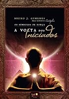 Simbolos de Forca, Os: A Volta dos Iniciados 8564463059 Book Cover