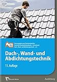 dachshund  Dach-, Wand- und Abdichtungstechnik: 11. Auflage