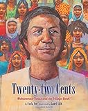 Twenty-Two Cents: Muhammad Yunus and the Village Bank