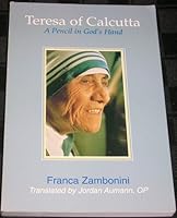 Teresa of Calcutta: A Pencil in God's Hand 0818906707 Book Cover