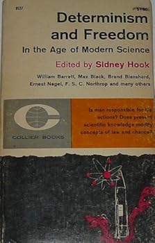 Determinism and Freedom in the Age of Modern Science