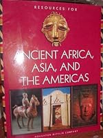 Resources for ancient Africa, Asia, and the Americas 0618195572 Book Cover