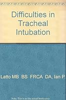 Difficulties in Tracheal Intubation 0702021164 Book Cover