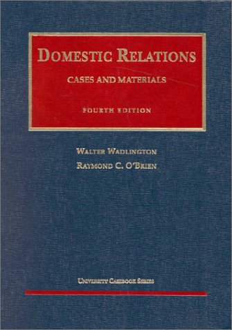Cases and Materials on Domestic Relations, Four... 1566625866 Book Cover