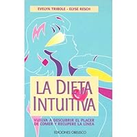 La Dieta Intuitiva 8477205345 Book Cover