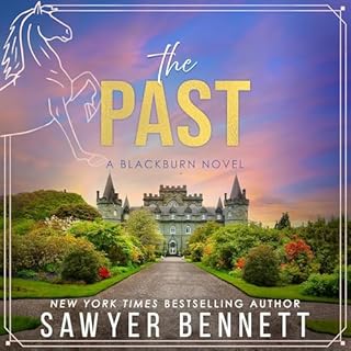 The Past Audiolibro Por Sawyer Bennett arte de portada