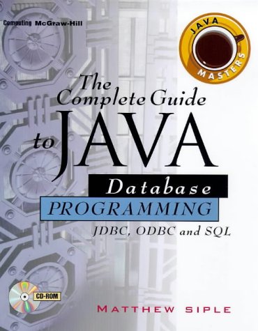 『The Complete Guide to Java Database Programming』|感想・レビュー - 読書メーター