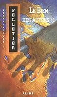 Le Bien des autres -1 2922145794 Book Cover