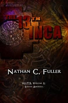 Paperback The 13th Inca: Ram Tong Volume I: South America Book