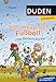 Produktbild Duden Leseprofi  Total verrückt nach Fußball. Die Matsch-Kicker, 1. Klasse: Kinderbuch für Erstleser ab 6 Jahren (Lesen lernen 1. Klasse, Band 9)