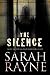 The Silence (A Nell West and Michael Flint Haunted House Story Book 3)