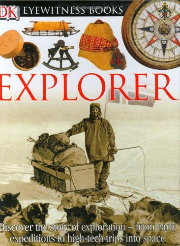 DK Eyewitness Books: Explorer