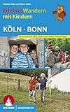 Erlebniswandern mit Kindern Köln - Bonn: Mit vielen spannenden Freizeittipps. 35 Wanderungen und zahlreiche Ausflüge. Mit GPS-Daten: 35 Touren mit ... spannenden Freizeittipps (Rother Wanderbuch)
