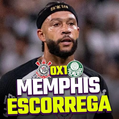 MEMPHIS ESCORREGA E PALMEIRAS VENCE CORINTHIANS - VARzea