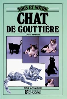 Paperback Vous et votre chat de gouttière [French] Book