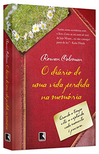 O diário de uma vida perdida na memória: