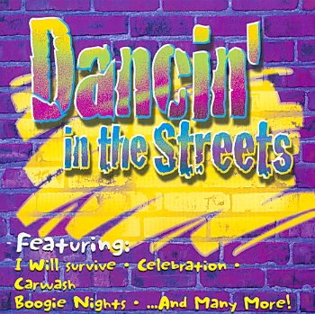 Dancin in the Streets [Audio CD] Various Artists