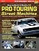 How to Build GM Pro-Touring Street Machines