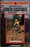Mountain Bike Adventures in Washington's South Cascades and Olympics