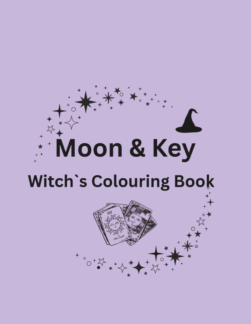 Moon & Key: The Witch’s Colouring Book: A Mystical Journey of Lunar Symbols and Sacred Illustrations (Moon & Key Colouring Collection)