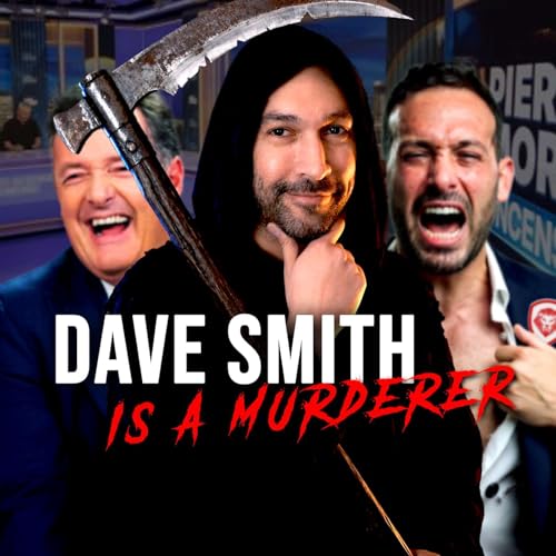526: Dave Smith is a MURDERER