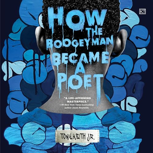 How the Boogeyman Became a Poet by Tony Keith Jr. episode artwork