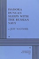 Isadora Duncan Sleeps with the Russian Navy. 0822205769 Book Cover