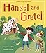 Hansel and Gretel (Fairytale Classics)