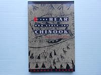 The Bear Who Stole The Chinook: Tales from the Blackfoot 0888946856 Book Cover