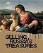 Selling Russia's Treasures: The Soviet Trade in Nationalized Art, 1917–1938