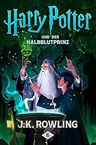 Coverbild von Harry Potter und der Halbblutprinz, von J.K. Rowling