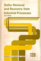 Sulfur Removal and Recovery from Industrial Processes 0841202176 Book Cover