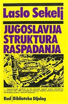 Paperback Jugoslavija, Struktura Raspadanja [Serbian] Book