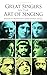 Great Singers on the Art of Singing (Dover Books on Music)